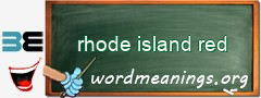 WordMeaning blackboard for rhode island red